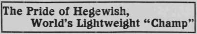 Battling Nelson, Pride of Hegewisch - Lake County TImes July 6, 1908 – Version 3